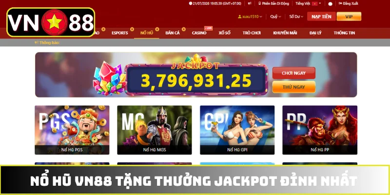 Nổ hũ VN88 tặng thưởng jackpot đỉnh nhất